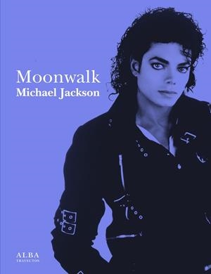 MOONWALK | 9788484285557 | JACKSON, MICHAEL | Librería Castillón - Comprar libros online Aragón, Barbastro