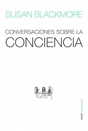 CONVERSACIONES SOBRE LA CONCIENCIA | 9788449323430 | BLACKMORE, SUSAN | Librería Castillón - Comprar libros online Aragón, Barbastro