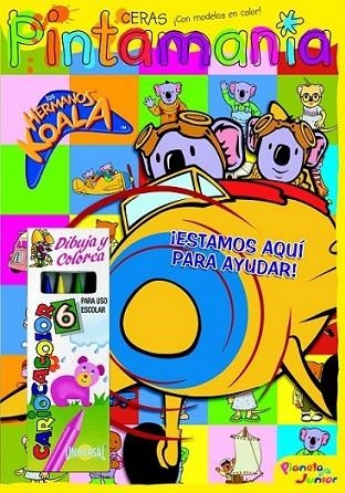 HERMANOS KOALA, LOS : PINTAMANÍA CERAS : ESTAMOS AQUÍ PARA AYUDAR | 9788408092292 | Los Hermanos Koala | Librería Castillón - Comprar libros online Aragón, Barbastro