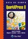 QUARKXPRESS 8 | 9788478979561 | COVIELLA, MIGUEL A.; MARINO, JOSE L. | Librería Castillón - Comprar libros online Aragón, Barbastro