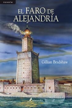 FARO DE ALEJANDRIA, EL  | 9788498382631 | BRADSHAW, GILLIAM | Librería Castillón - Comprar libros online Aragón, Barbastro