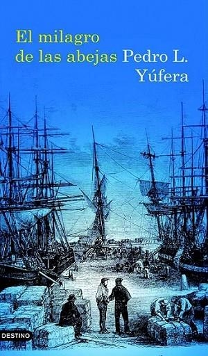 MILAGRO DE LAS ABEJAS, EL | 9788423342266 | YUFERA SALES, PEDRO L. | Librería Castillón - Comprar libros online Aragón, Barbastro