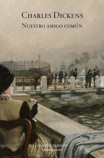 NUESTRO AMIGO COMÚN | 9788439722236 | DICKENS, CHARLES | Librería Castillón - Comprar libros online Aragón, Barbastro