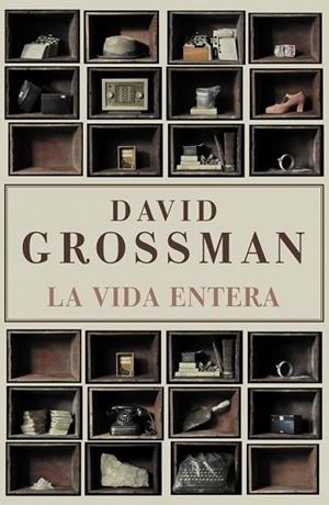 VIDA ENTERA, LA | 9788426417596 | David Grossman | Librería Castillón - Comprar libros online Aragón, Barbastro