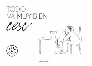 TODO VA MUY BIEN | 9788499082127 | CESC | Librería Castillón - Comprar libros online Aragón, Barbastro