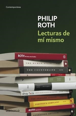 LECTURAS DE MÍ MISMO | 9788499082172 | Philip Roth | Librería Castillón - Comprar libros online Aragón, Barbastro