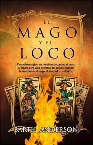 MAGO Y EL LOCO, EL | 9788498005431 | ANDERSON, BARTH | Librería Castillón - Comprar libros online Aragón, Barbastro