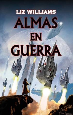 ALMAS EN GUERRA | 9788498005417 | WILLIAMS, LIZ | Librería Castillón - Comprar libros online Aragón, Barbastro