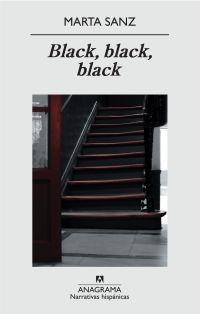 BLACK, BLACK, BLACK | 9788433972071 | SANZ, MARTA | Librería Castillón - Comprar libros online Aragón, Barbastro