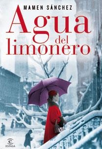 AGUA DEL LIMONERO | 9788467032635 | SÁNCHEZ, MAMEN | Librería Castillón - Comprar libros online Aragón, Barbastro