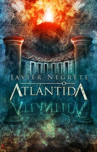 ATLÁNTIDA | 9788467031607 | NEGRETE, JAVIER | Librería Castillón - Comprar libros online Aragón, Barbastro