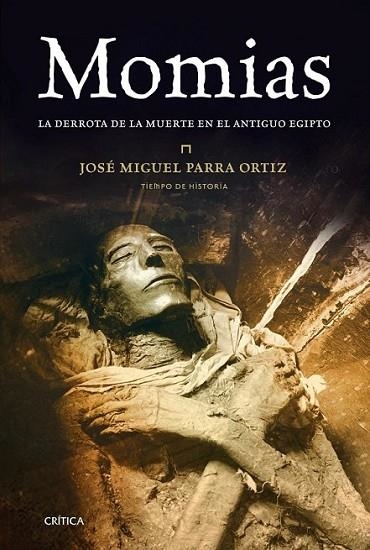 MOMIAS | 9788498920673 | PARRA, JOSÉ MIGUEL | Librería Castillón - Comprar libros online Aragón, Barbastro