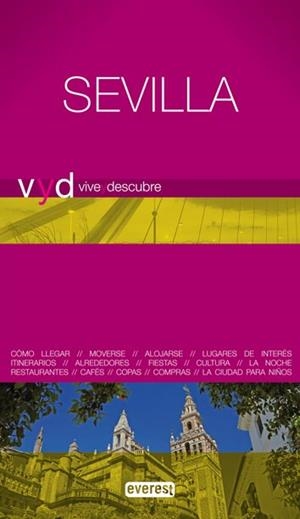 SEVILLA - VIVE Y DESCUBRE | 9788444130644 | CHECA GODOY, ANTONIO | Librería Castillón - Comprar libros online Aragón, Barbastro