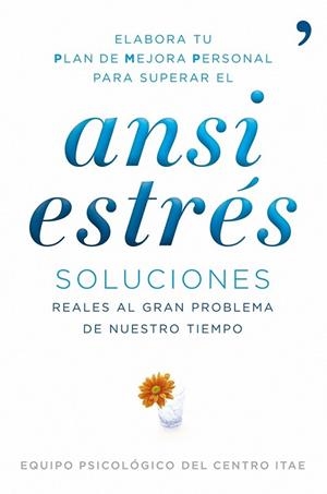 ANSIESTRÉS | 9788484608608 | EQUIPO CLÍNICO ITAE | Librería Castillón - Comprar libros online Aragón, Barbastro
