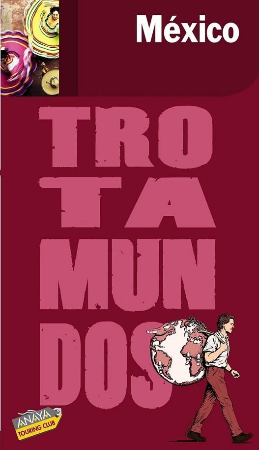 MÉXICO - TROTAMUNDOS | 9788475255620 | VARIOS AUTORES | Librería Castillón - Comprar libros online Aragón, Barbastro