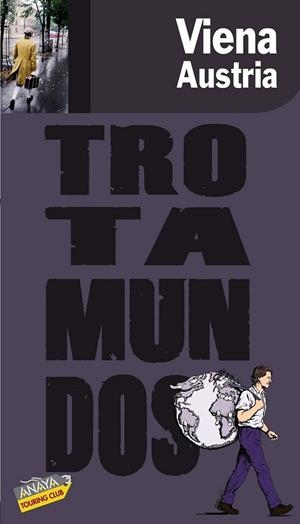 VIENA AUSTRIA - TROTAMUNDOS | 9788475255606 | GLOAGUEN, PHILIPPE | Librería Castillón - Comprar libros online Aragón, Barbastro