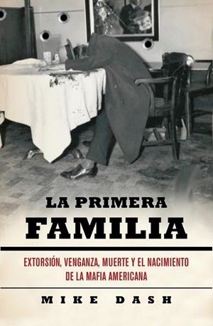 PRIMERA FAMILIA, LA | 9788483068687 | DASH, MIKE | Librería Castillón - Comprar libros online Aragón, Barbastro