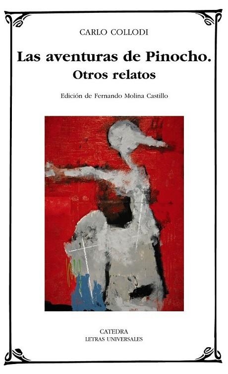 AVENTURAS DE PINOCHO Y OTROS RELATOS, LAS | 9788437626338 | COLLODI, CARLO | Librería Castillón - Comprar libros online Aragón, Barbastro