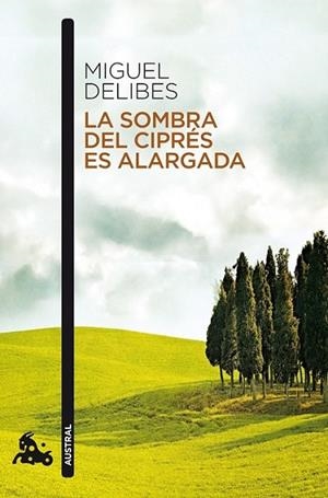 SOMBRA DEL CIPRES ES ALARGADA, LA | 9788423342365 | DELIBES, MIGUEL | Librería Castillón - Comprar libros online Aragón, Barbastro
