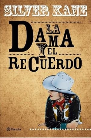 DAMA Y EL RECUERDO, LA | 9788408093329 | GONZALEZ LEDESMA, FRANCISCO (SILVER KANE) | Librería Castillón - Comprar libros online Aragón, Barbastro