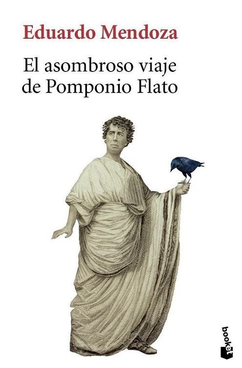 El asombroso viaje de Pomponio Flato | 9788432250705 | MENDOZA, EDUARDO | Librería Castillón - Comprar libros online Aragón, Barbastro