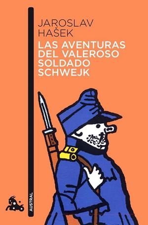AVENTURAS DEL VALEROSO SOLDADO SCHWEJK, LAS - AUSTRAL | 9788423342297 | HASEK, JAROSLAV | Librería Castillón - Comprar libros online Aragón, Barbastro