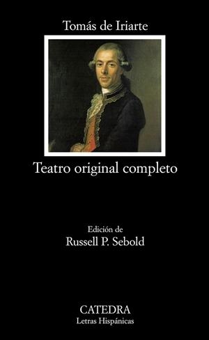 TEATRO ORIGINAL COMPLETO | 9788437626499 | IRIARTE, TOMÁS DE | Librería Castillón - Comprar libros online Aragón, Barbastro