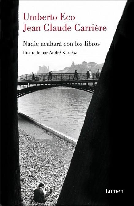 NADIE ACABARÁ CON LOS LIBROS | 9788426417671 | ECO,UMBERTO; CARRIERE,JEAN-CLAUDE | Librería Castillón - Comprar libros online Aragón, Barbastro