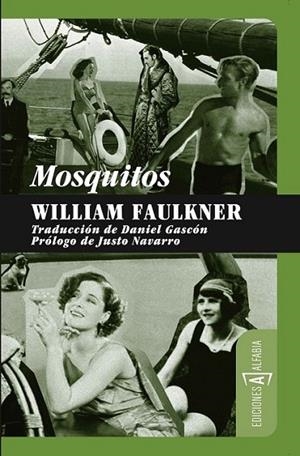 MOSQUITOS | 9788493734862 | FAULKNER, WILLIAM | Librería Castillón - Comprar libros online Aragón, Barbastro