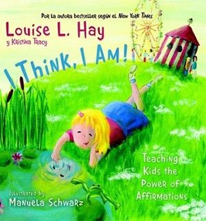 YO PIENSO YO SOY | 9788496423664 | L.HAY, LOUISE | Librería Castillón - Comprar libros online Aragón, Barbastro