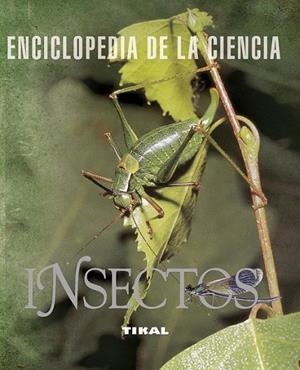 INSECTOS - ENCICLOPEDIA DE LA CIENCIA | 9788492678310 | ZAHRADNIK, JIRI | Librería Castillón - Comprar libros online Aragón, Barbastro