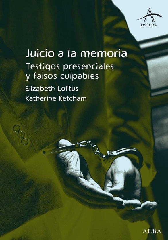 JUICIO A LA MEMORIA | 9788484285564 | KETCHAM, KATHERINE | Librería Castillón - Comprar libros online Aragón, Barbastro
