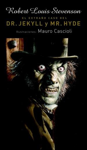 EXTRAÑO CASO DEL DR.JEKYLL Y MR.HYDE, EL (ILUSTRADO) | 9788496509887 | LONDON, JACK | Librería Castillón - Comprar libros online Aragón, Barbastro