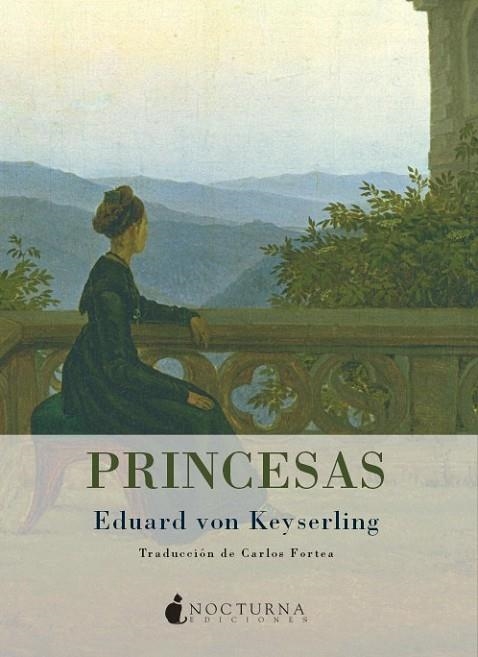 PRINCESAS | 9788493739669 | KEYSERLING, EDUARD VON | Librería Castillón - Comprar libros online Aragón, Barbastro