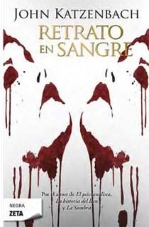 RETRATO EN SANGRE | 9788498723403 | KATZENBACH, JOHN | Librería Castillón - Comprar libros online Aragón, Barbastro