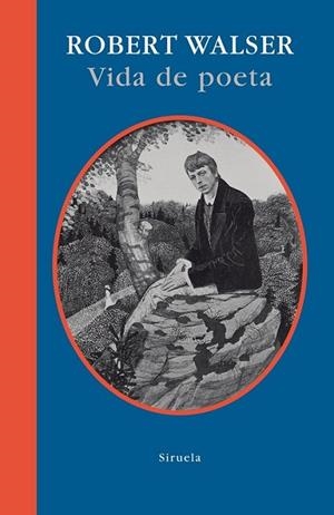 VIDA DE POETA | 9788498413809 | WALSER, ROBERT | Librería Castillón - Comprar libros online Aragón, Barbastro