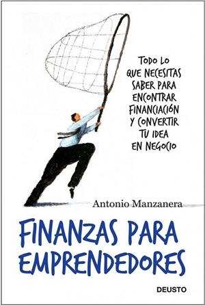 FINANZAS PARA EMPRENDEDORES | 9788423427833 | MANZANERA, ANTONIO | Librería Castillón - Comprar libros online Aragón, Barbastro