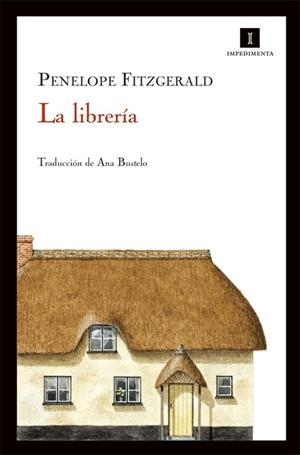 LIBRERÍA, LA | 9788493760144 | FITZGERALD, PENELOPE | Librería Castillón - Comprar libros online Aragón, Barbastro