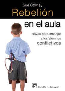 REBELIÓN EN EL AULA | 9788433023780 | COWLEY, SUE | Librería Castillón - Comprar libros online Aragón, Barbastro