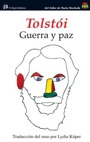 GUERRA Y PAZ | 9788476699676 | TOLSTOÏ, LIEV NIKOLAEVICH | Librería Castillón - Comprar libros online Aragón, Barbastro