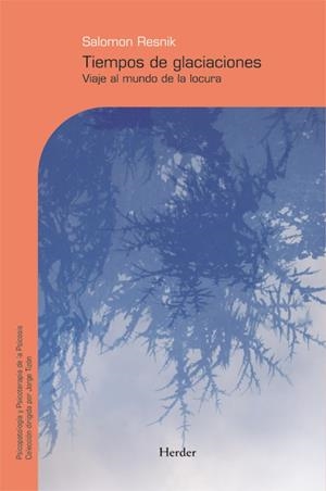 Tiempos de glaciaciones | 9788425426339 | Resnik, Salomon | Librería Castillón - Comprar libros online Aragón, Barbastro