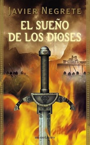SUEÑO DE LOS DIOSES, EL | 9788445077894 | NEGRETE, JAVIER | Librería Castillón - Comprar libros online Aragón, Barbastro