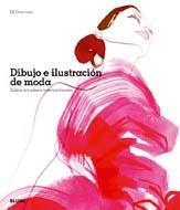 DIBUJO E ILUSTRACIÓN DE MODA | 9788498014693 | DONOVAN, BIL | Librería Castillón - Comprar libros online Aragón, Barbastro