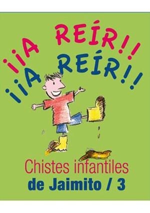 CHISTES INFANTILES DE JAIMITO 3 | 9788492716517 | Librería Castillón - Comprar libros online Aragón, Barbastro