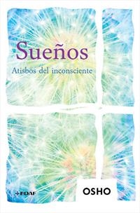 SUEÑOS : ATISBOS DEL INCONSCIENTE | 9788441425262 | OSHO | Librería Castillón - Comprar libros online Aragón, Barbastro