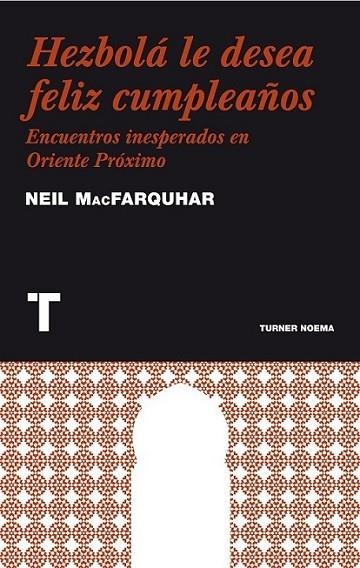 HEZBOLA LE DESEA FELIZ CUMPLEAÑOS | 9788475069289 | MACFARQ, NEIL | Librería Castillón - Comprar libros online Aragón, Barbastro