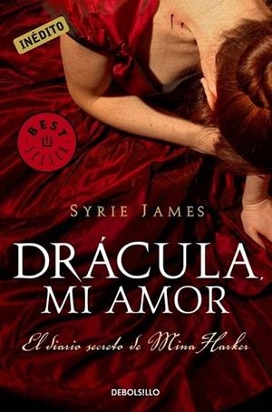 DRÁCULA, MI AMOR | 9788499083650 | JAMES, SYRIE | Librería Castillón - Comprar libros online Aragón, Barbastro