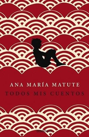 TODOS MIS CUENTOS - NAVIDAD 2010 | 9788499086095 | MATUTE, ANA MARIA | Librería Castillón - Comprar libros online Aragón, Barbastro