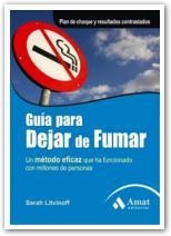 GUIA PARA DEJAR DE FUMAR | 9788497353656 | LITVINOFF, SARAH | Librería Castillón - Comprar libros online Aragón, Barbastro