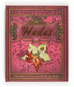 LIBRO DE LAS HADAS, EL | 9788467537901 | MARRIOTT, SUSANNAH | Librería Castillón - Comprar libros online Aragón, Barbastro